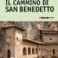 Il Cammino di san Benedetto